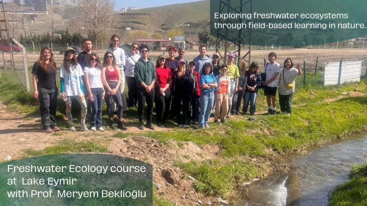 Freshwater Ecology Course at Lake Eymir with Prof. Meryem Beklioğlu